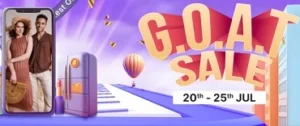 Flipkart GOAT Sale (20th July - 25th July)